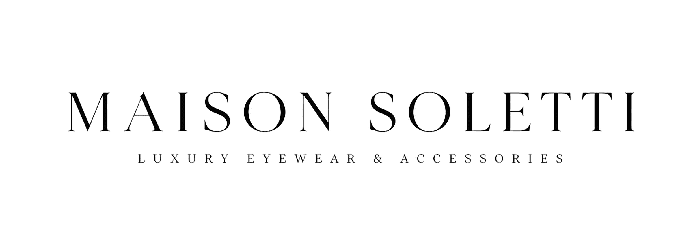 Maison Soletti — Luxury Eyewear & Curated Timepieces