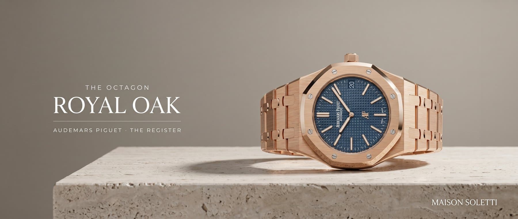 Audemars Piguet Royal Oak — The watch that made steel precious.