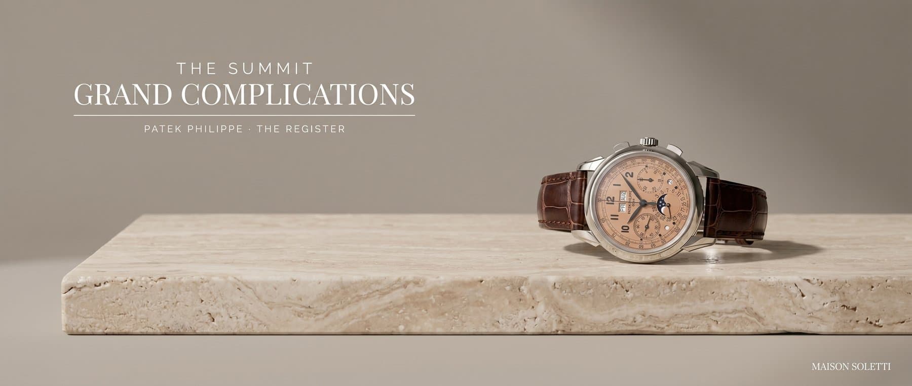 Patek Philippe Grand Complications — Watchmaking at its outer limit.